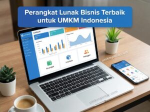 Software Bisnis Terbaik untuk UMKM Indonesia